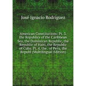   the Republ (Multilingual Edition) JosÃ© Ignacio RodrÃ­guez Books