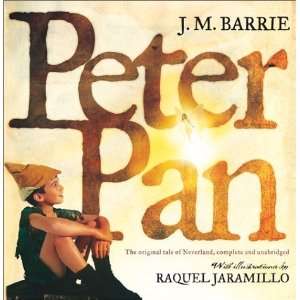  Peter Pan : The Original Tale of Neverland, Complete and 