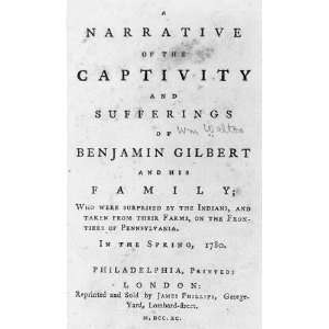   ,Benjamin Gilbert,Family,Indian,Kidnapped,1780