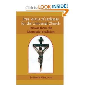  Four Ways of Holiness for the Universal Church Drawn from 