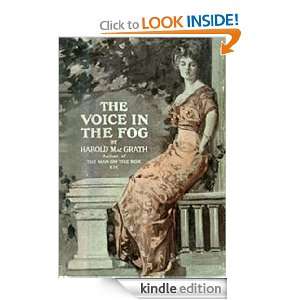 The Voice in the Fog Harold MacGrath  Kindle Store