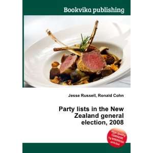   New Zealand general election, 2008: Ronald Cohn Jesse Russell: Books