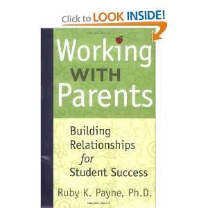  Working With Parents Building Relationships for Student 