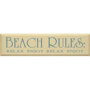  Beach Rules Relax Enjoy Relax Enjoy Wooden Sign