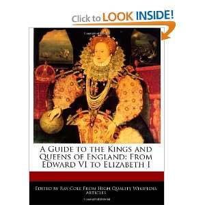   : From Edward VI to Elizabeth I (9781241104689): Ray Cole: Books
