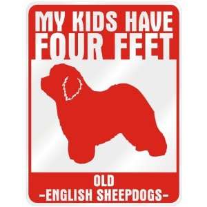   My Kids Have 4 Feet : Old English Sheepdogs  Parking Sign Dog: Home