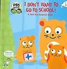 Dont Want to Go to School!: A Fold Out Surprise Book (PBS Kids 