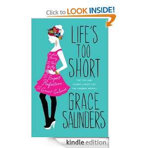 Lifes Too Short Grace Saunders  Kindle Store