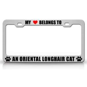 MY HEART BELONGS TO AN ORIENTAL LONG HAIR Cat Pet Auto License Plate 