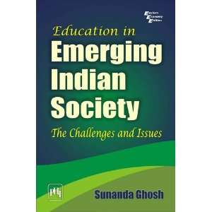  Education in Emerging Indian Society The Challenges and 