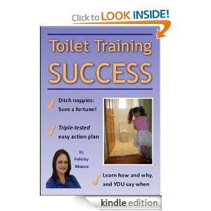 Toilet Training Success Felicity Moore  Kindle Store