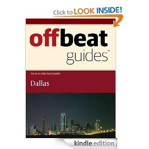 Dallas Travel Guide Offbeat Guides  Kindle Store