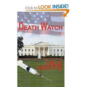  Death Watch (9780983488590) Dale Crotts Books