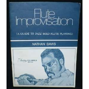  Flute Improvisation (A Guide to Jazz Solo Flute Playing 
