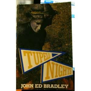 Tupelo Nights John Ed Bradley 9780552993562  Books
