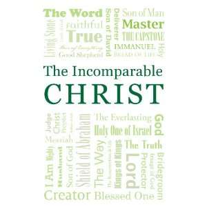  The Incomparable Christ (9783575723147) Books