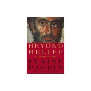  Beyond Belief The Secret Gospel of Thomas Books