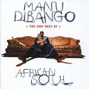  Very Best Of African Soul Manu Dibango Music