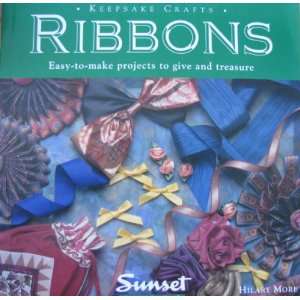  Ribbons easy to make projects to give and treasure 