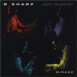 B Sharp Jazz Quartet B Sharp Jazz Quartet Music