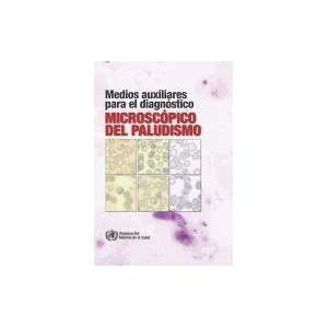   del paludismo (9789243547862) World Health Organization Books