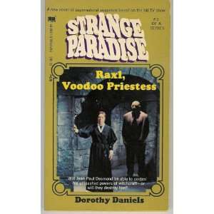  Strange Paradise: Raxl, Voodoo Priestess, Vol. 3: Dorothy 