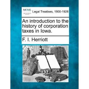  An introduction to the history of corporation taxes in 