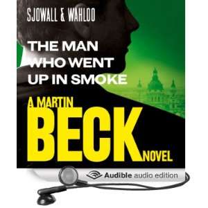  The Man Who Went Up in Smoke: Martin Beck Series, Book 2 