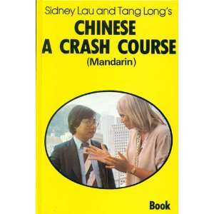  Chinese, A Crash Course (Mandarin): Books