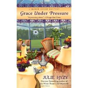  Grace Under Pressure (Manor House Mysteries, No. 1) [Mass 