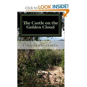  The Castle on the Golden Cloud (9781466243668) Jimi 