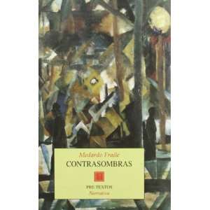   Pre textos) (Spanish Edition) (9788481911831) Medardo Fraile Books