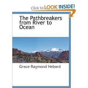  The Pathbreakers from River to Ocean (9781117870151 