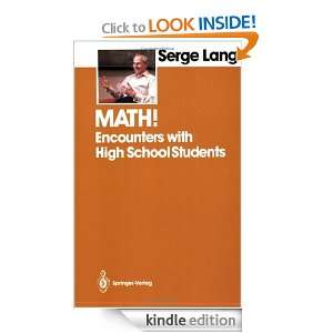 Math Encounters with High School Students Serge Lang  