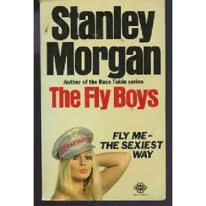  The Fly Boys (9780583122900) Stanley Morgan Books
