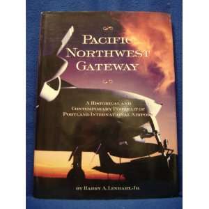   Portland International Airport (9781882933150) Harry A Lenhart Books
