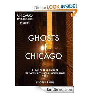 Unbelievable Presents Ghosts of Chicago (Chicago Unbelievable Ghosts 