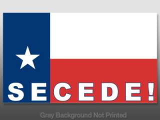 Secede Texas Flag Sticker   decal bumper TX anti Obama  