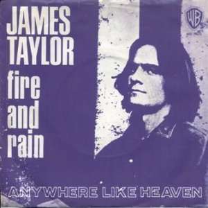  Fire And Rain/Anywhere Like Heaven James Taylor Music