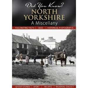  Did You Know? North Yorkshire A Miscellany (9781845895556 