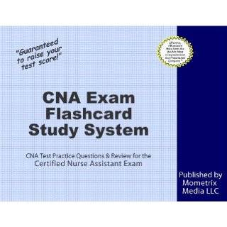 CNA Exam Flashcard Study System: CNA Test Practice Questions & Review 