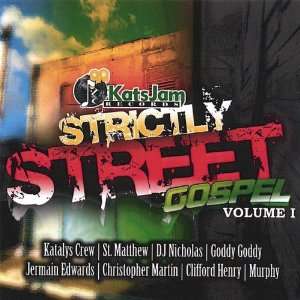    Vol. 1 Strictly Street Gospel Strictly Street Gospel Music