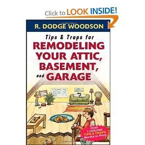  Tips & Traps for Remodeling Your Attic, Basement, and 