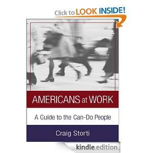 Americans at Work A Guide to the Can Do People Craig Storti  