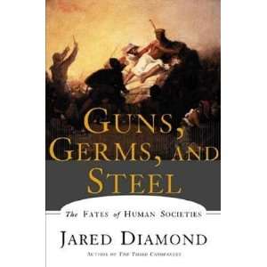    Guns, Germs, and Steel The Fates of Human Societies  N/A  Books