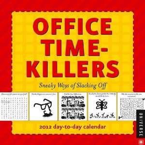  Office Time Killers 2012 Desk Calendar