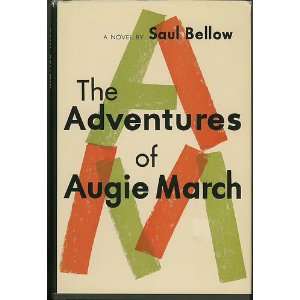  The Adventures of Augie March Saul Bellow Books