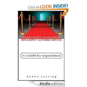   Red Carpet Customer Service Donna Cutting  Kindle Store