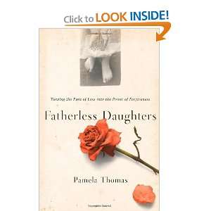  Fatherless Daughters Turning the Pain of Loss into the 