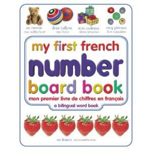 My First French Number Board Book (9781553630227) Books